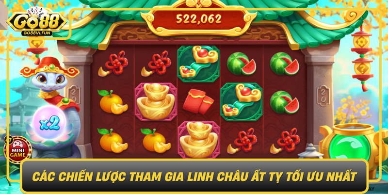 Cac Chien Luoc Tham Gia Linh Chau At Ty Toi Uu Nhat0