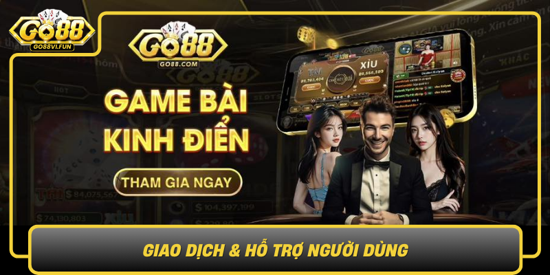 Giao Dich Ho Tro Nguoi Dung
