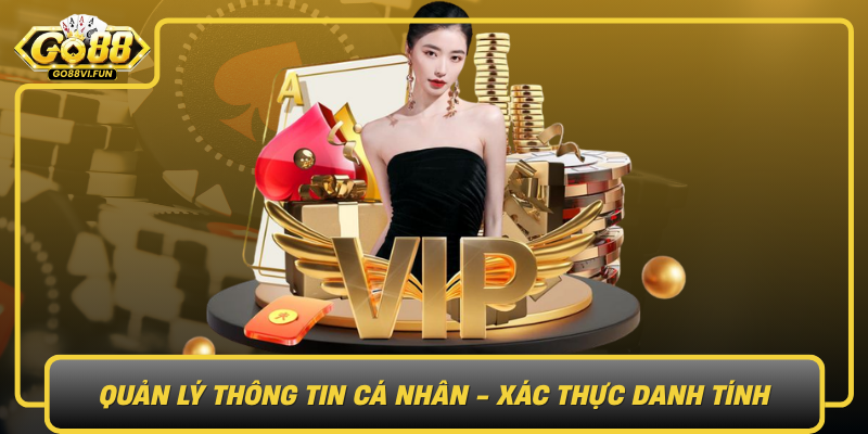 Quan Ly Thong Tin Ca Nhan Xac Thuc Danh Tinh