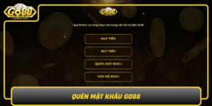 Quen Mat Khau Go88 Huong Dan Nhanh Cho Nguoi Dung Moi0