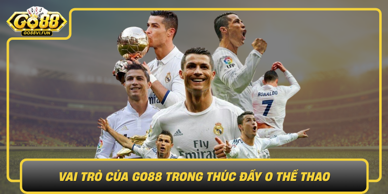 Vai Tro Cua Go88 Trong Thuc Day O The Thao